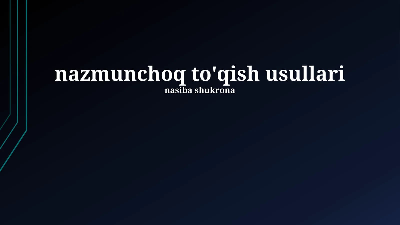 nazmunchoq to'qish usullari