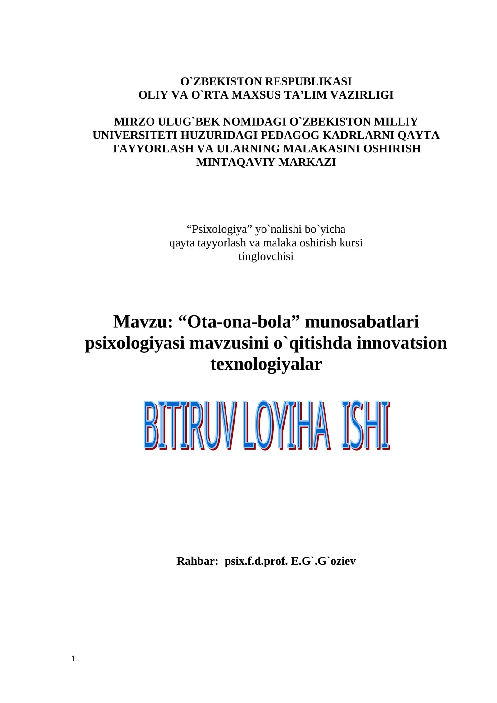“Оta-оna-bоla” munоsabatlari psiхоlоgiyasi mavzusini o`qitishda innovatsion texnologiyalar