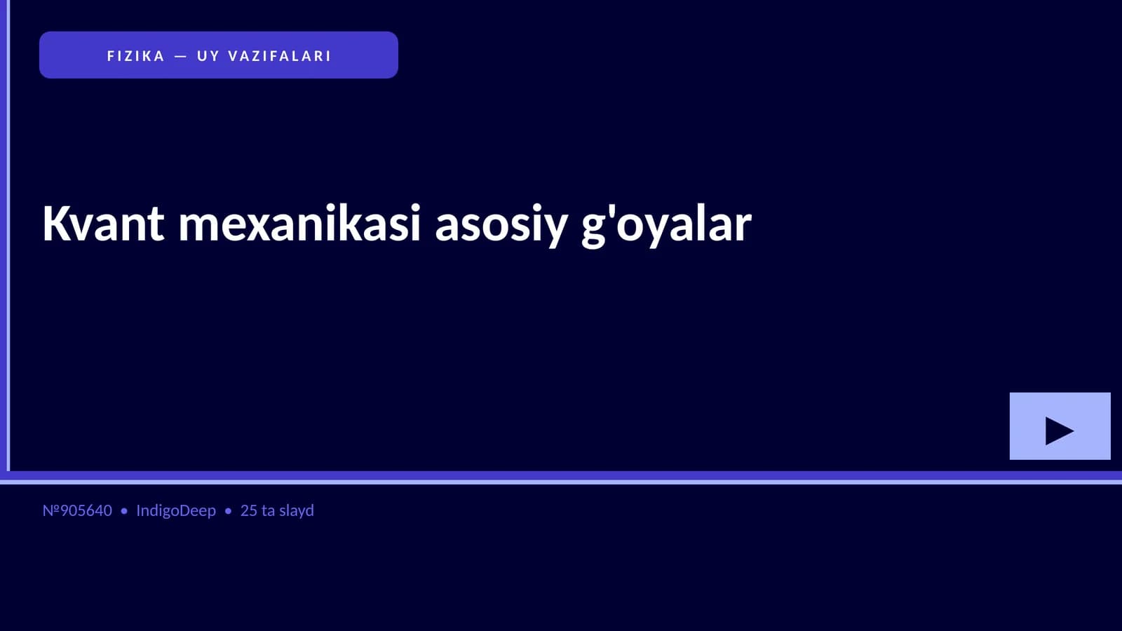 FIZIKA — UY VAZIFALARI