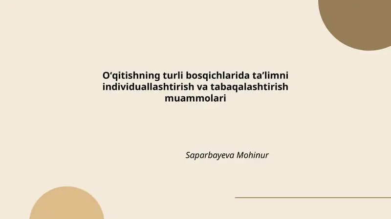 Oʻrta taʼlimda oʻquv materiallarini tabaqalashtirish va individuallashtirishning muammolari