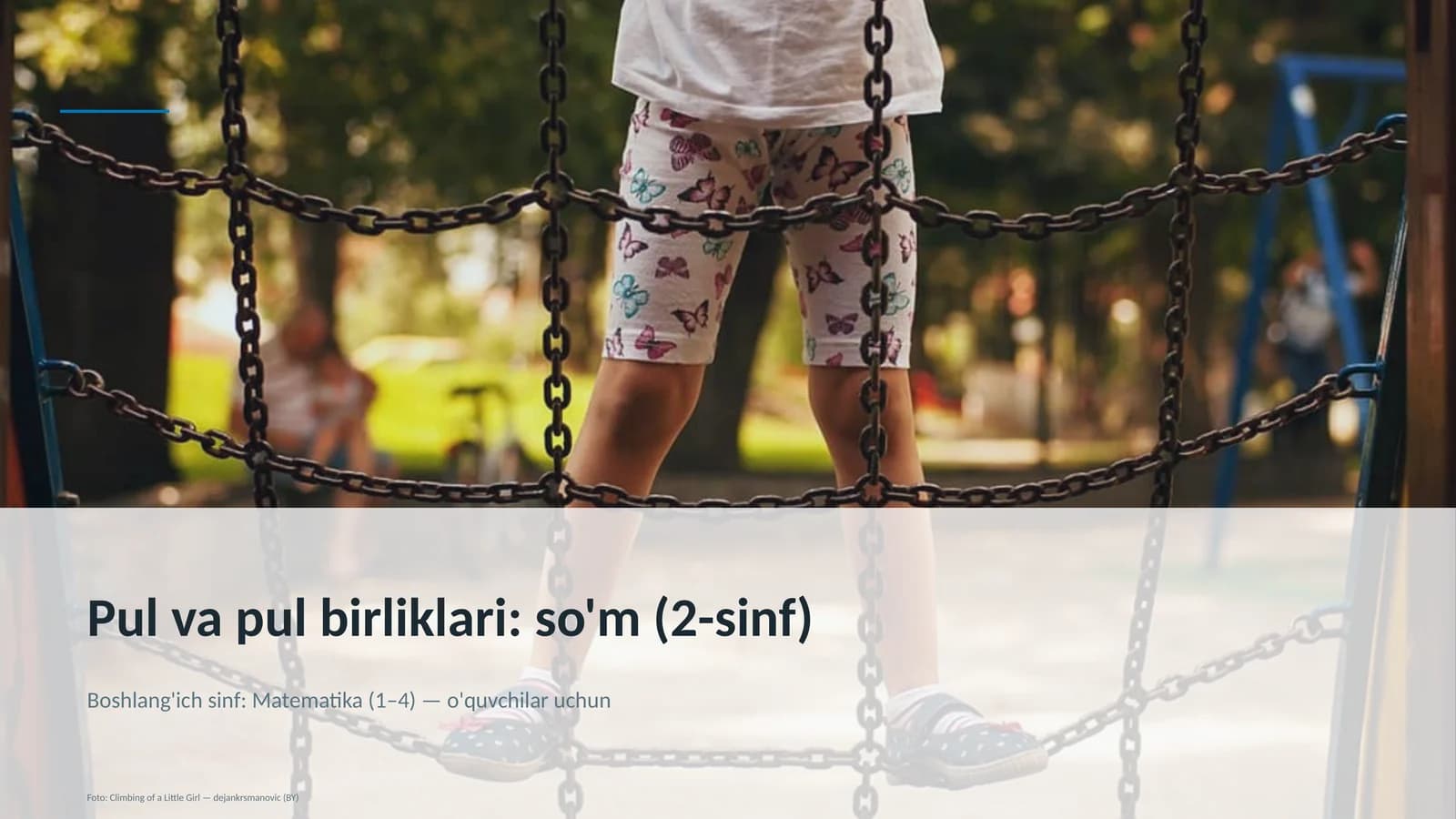 Pul va pul birliklari: so'm (2-sinf) Boshlang'ich sinf: Matematika (1– 4) — o'quvchilar uchun