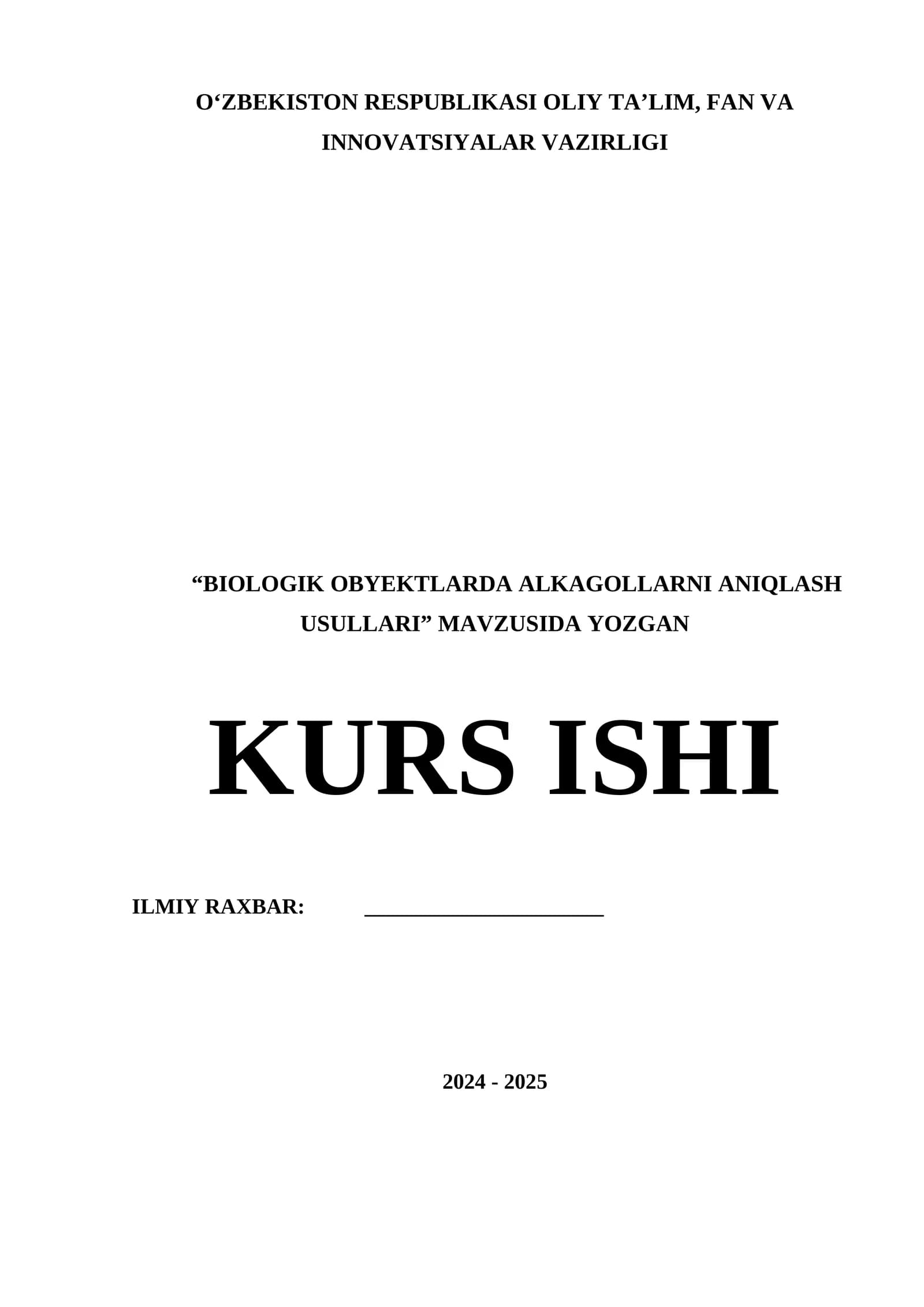 BIOLOGIK OBYEKTLARDA ALKAGOLLARNI ANIQLASH USULLAri