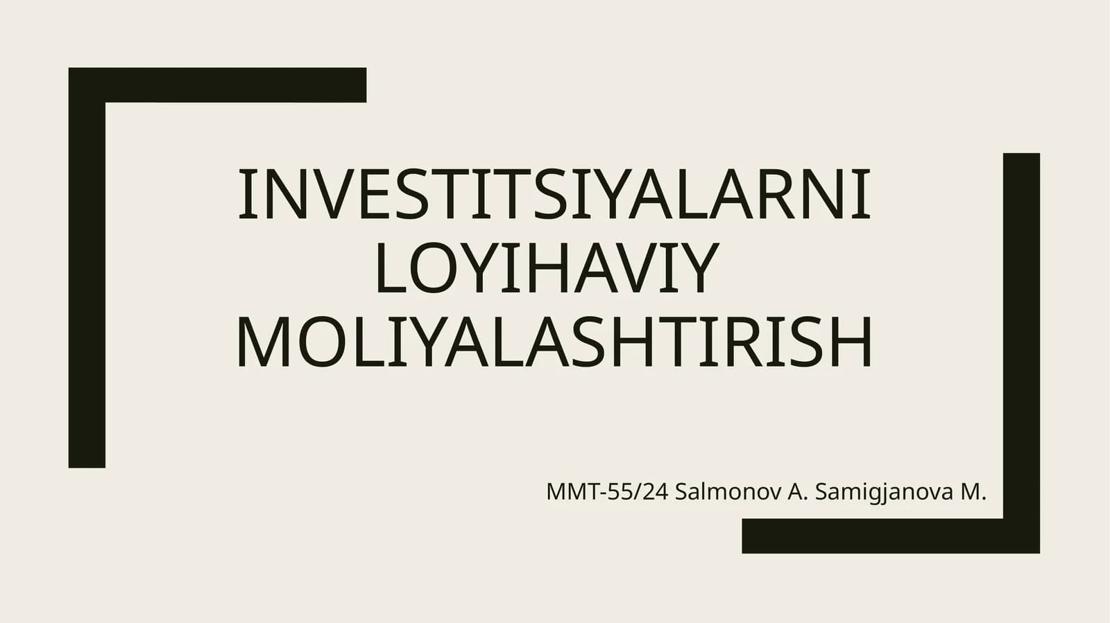 Investitsiyalarni loyihaviy moliyalashtirish