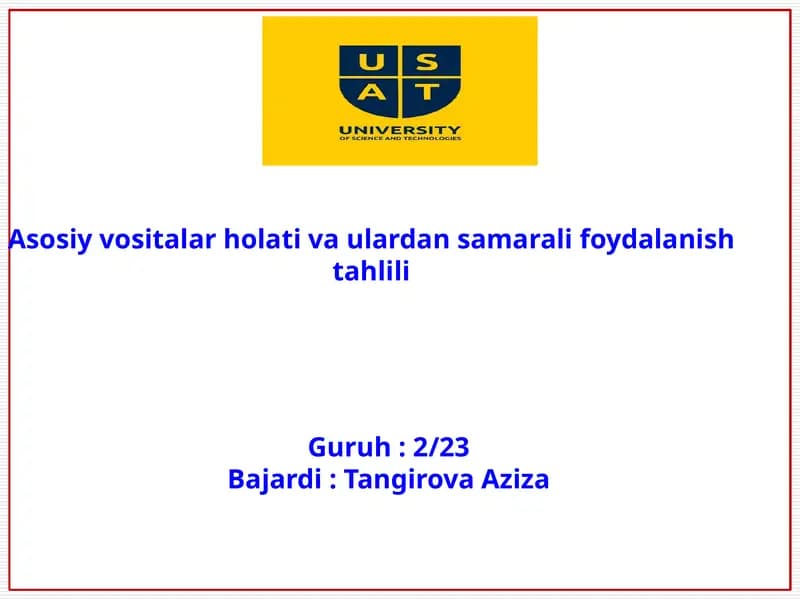 Asosiy vositalar holatini tahlil qilish