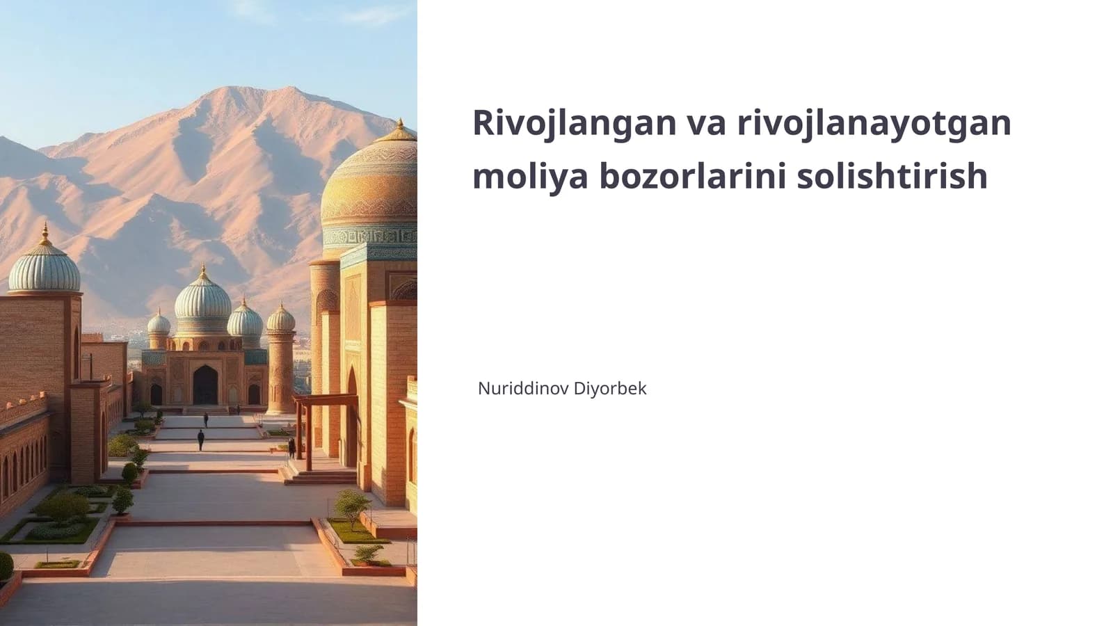 Rivojlangan va rivojlanayotgan moliya bozorlarini solishtirish