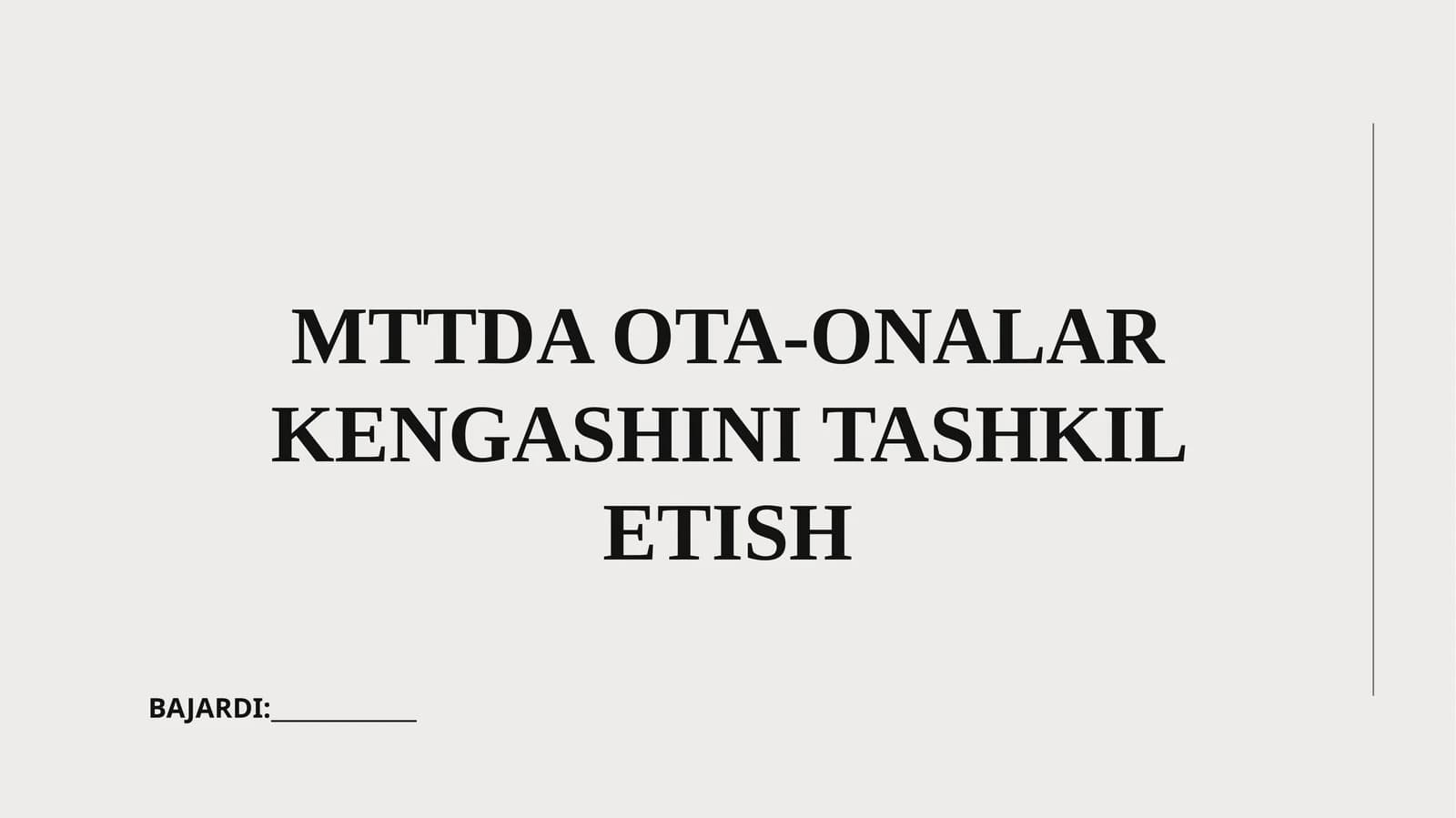 MTTDA OTA-ONALAR KENGASHINI TASHKIL ETISH