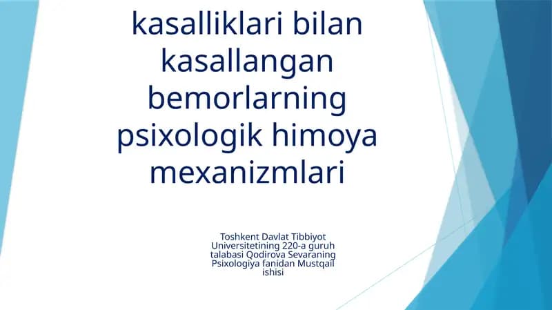 Psixosomatik kasalliklar va bemorlarining psixologik himoya mexanizmlari