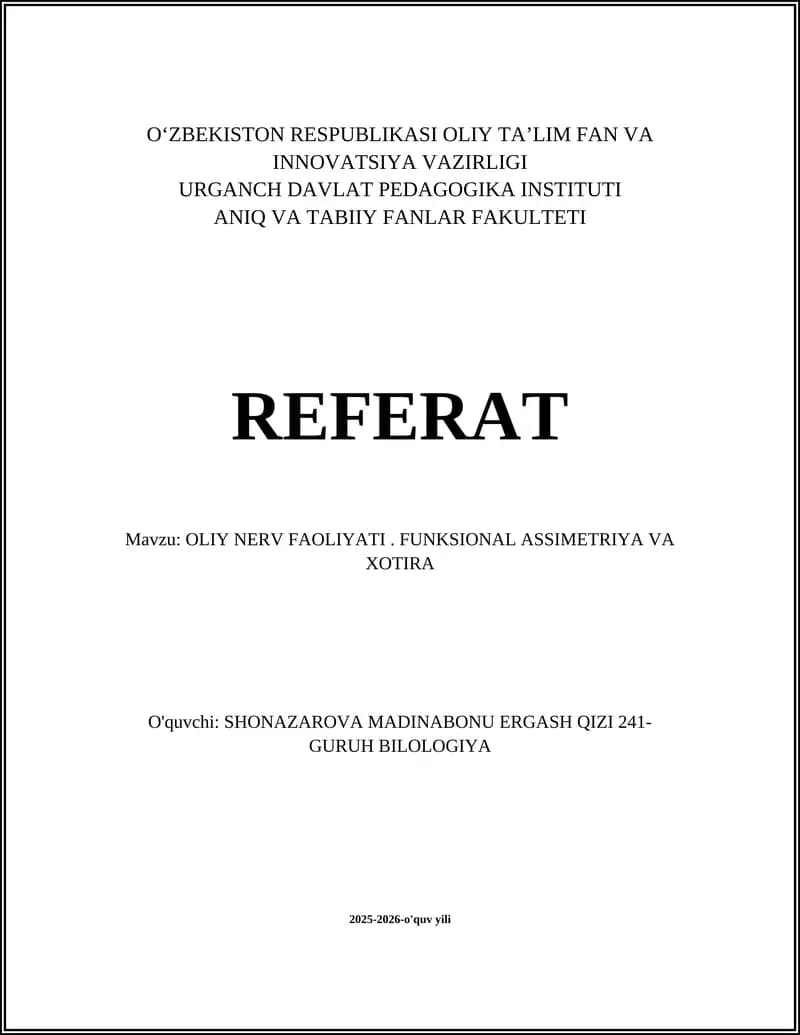 OLIY NERV FAOLIYATI. FUNKSIONAL ASSIMETRIYA VA XOTIRA