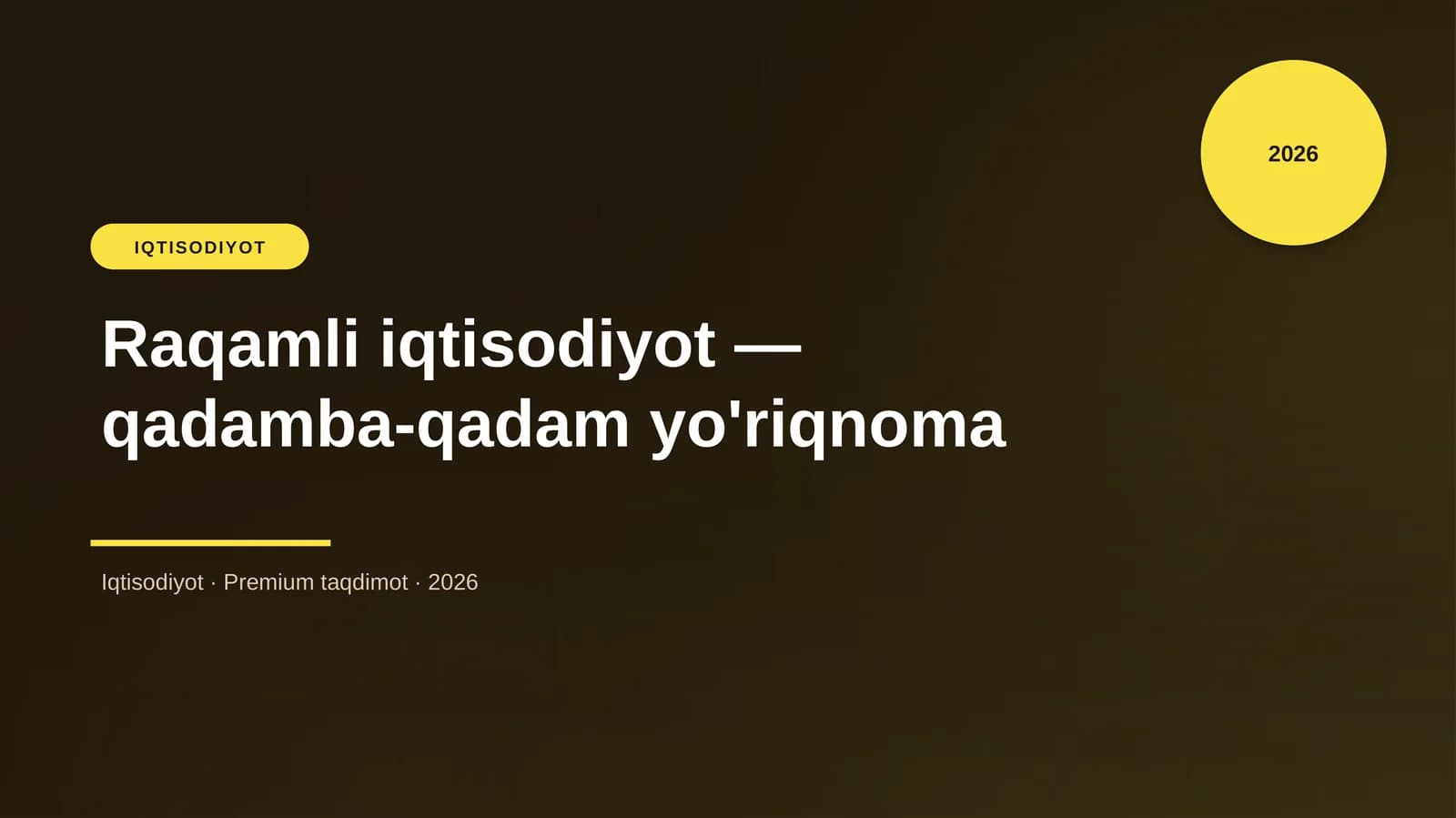 Raqamli iqtisodiyot — qadamba-qadam yo'riqnoma