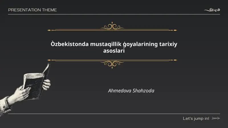 Mustaqillikning Tarixiy Ildizlari