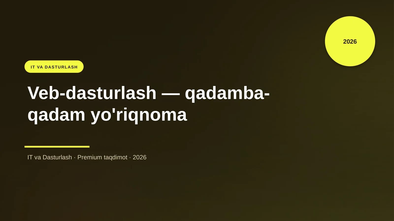 Veb-dasturlash — qadamba-qadam yo'riqnoma