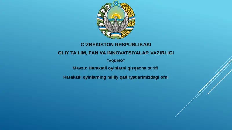 Harakatlioyinlarniqisqachata'rifiHarakatlioyinlarningmilliyqadiryatlarimizdagioŕni