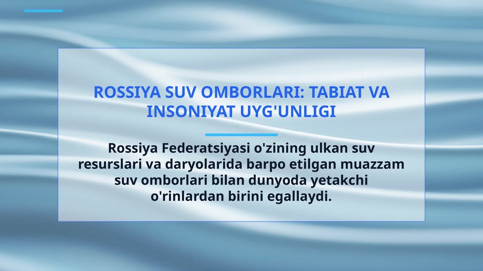 ROSSIYA SUV OMBORLARI: TABIAT VA INSONIYAT UYG'UNLIGI
