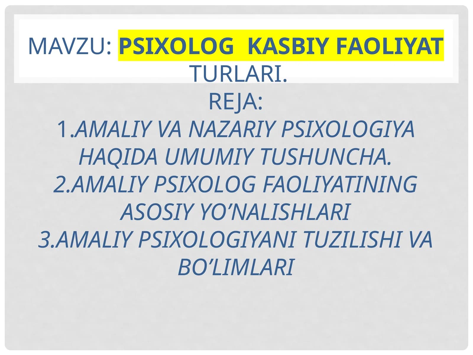 Amaliyotchipsixologlarning faoliyati