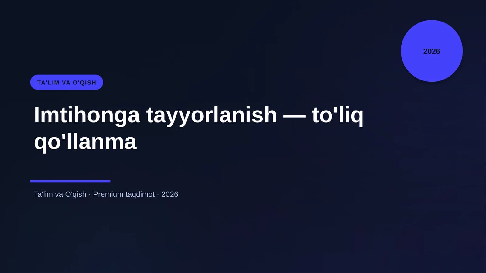 Imtihonga tayyorlanish — to'liq qo'llanma