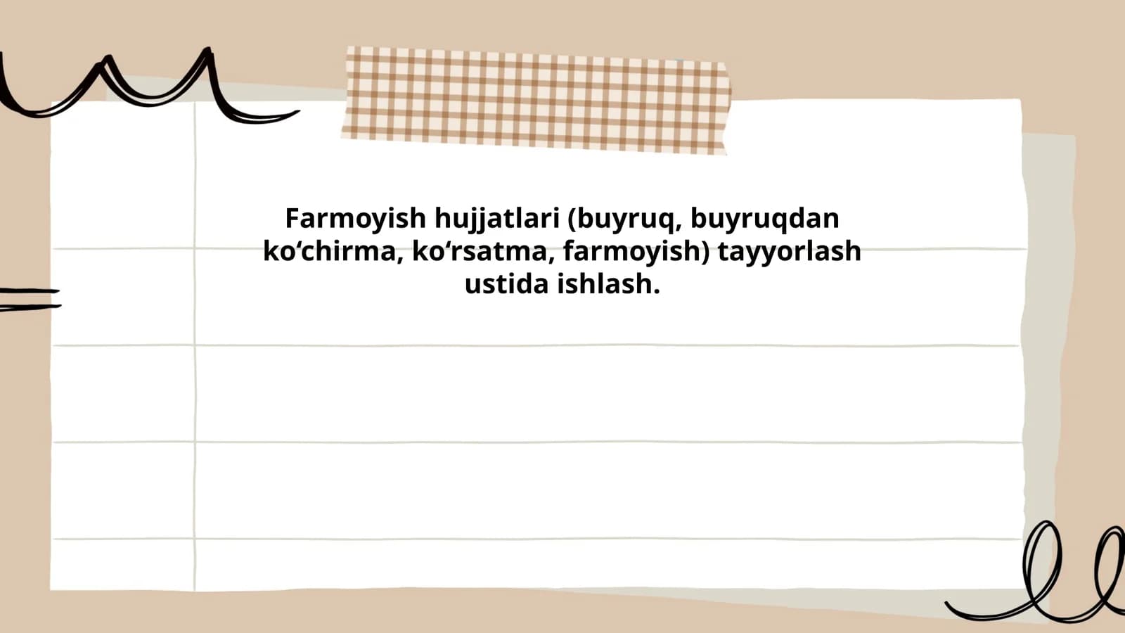 Farmoyish hujjatlari (buyruq, buyruqdan ko‘chirma, ko‘rsatma, farmoyish) tayyorlash ustida ishlash