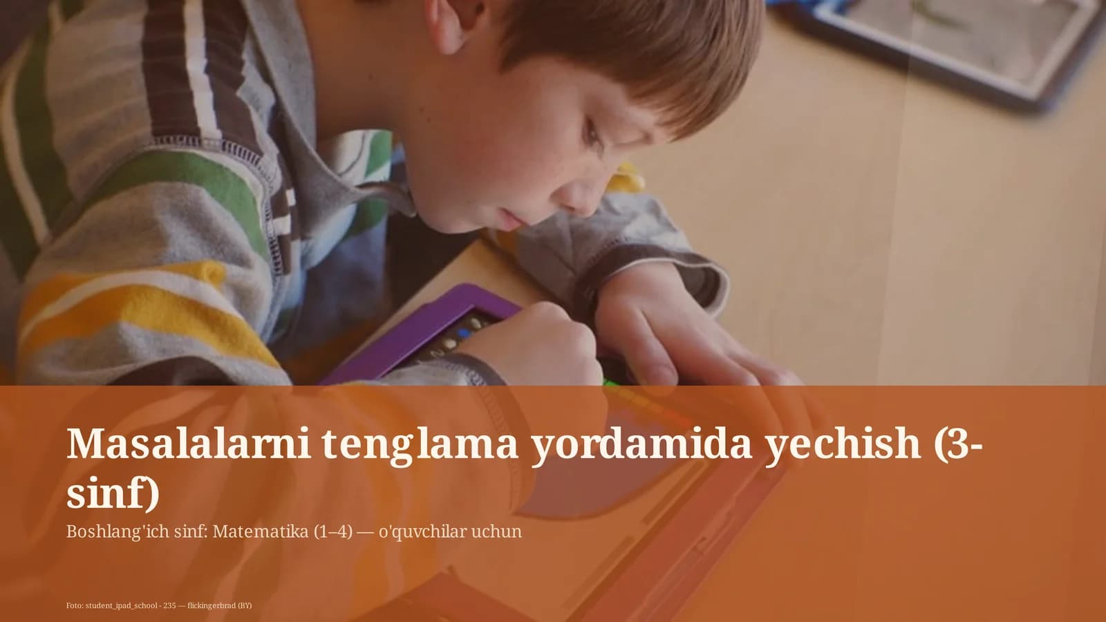 Masalalarni tenglama yordamida yechish (3-sinf)