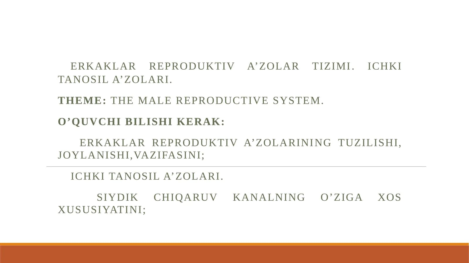 Erkaklar Reproduktiv A'zolari Tuzilishi va Boshqarilishi