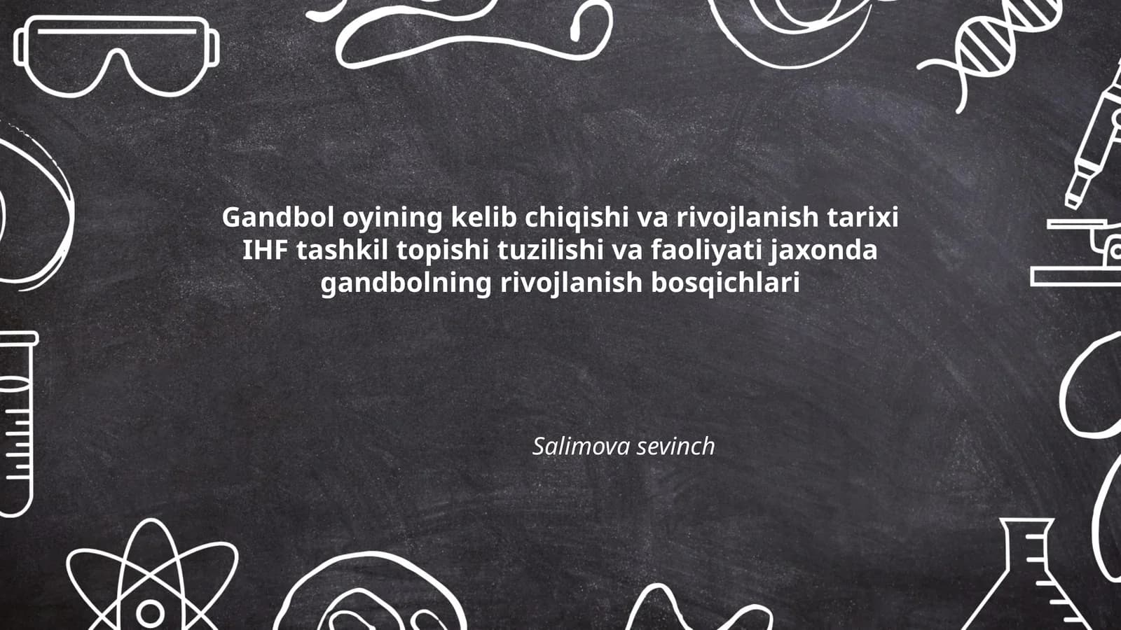 Gandbol oyining kelib chiqishi va rivojlanish tarixi