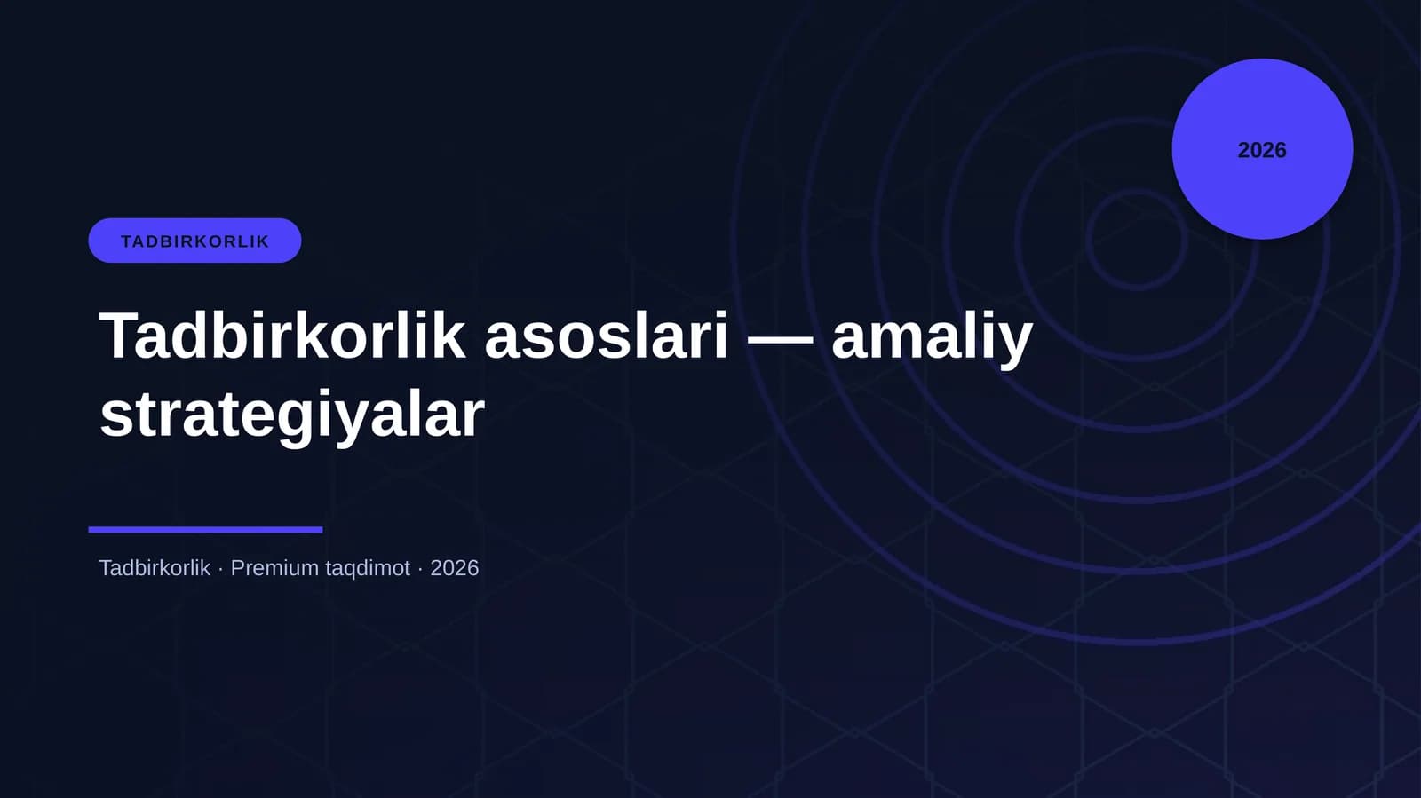 Tadbirkorlik asoslari — amaliy strategiyalar