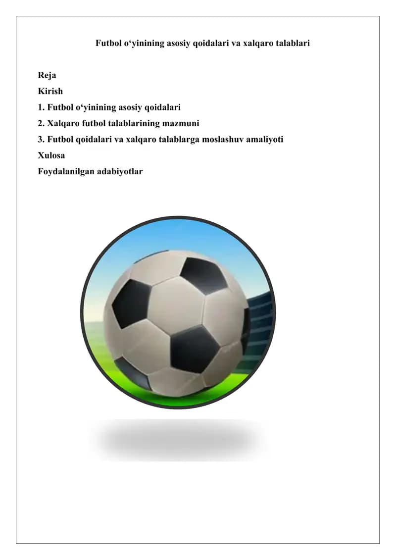 Futbol O'yinining Asosiy Qoidalari va Xalqaro Talablari