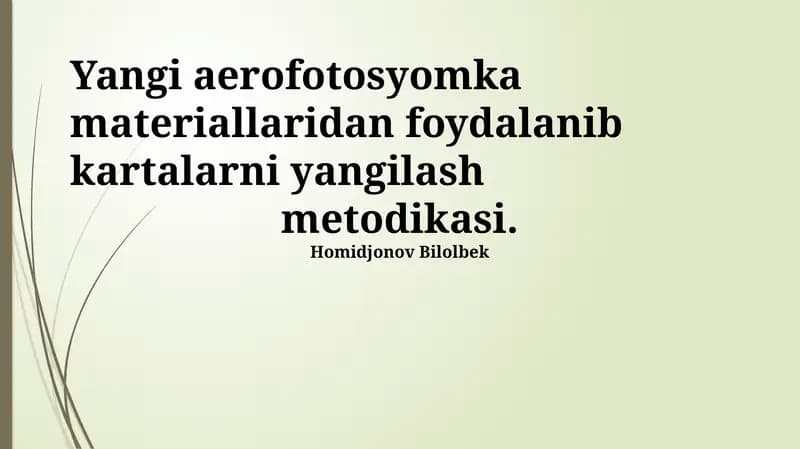 Yangi Aerofotomateriallar Yordamida Xaritalarni Yangilash Metodologiyasi