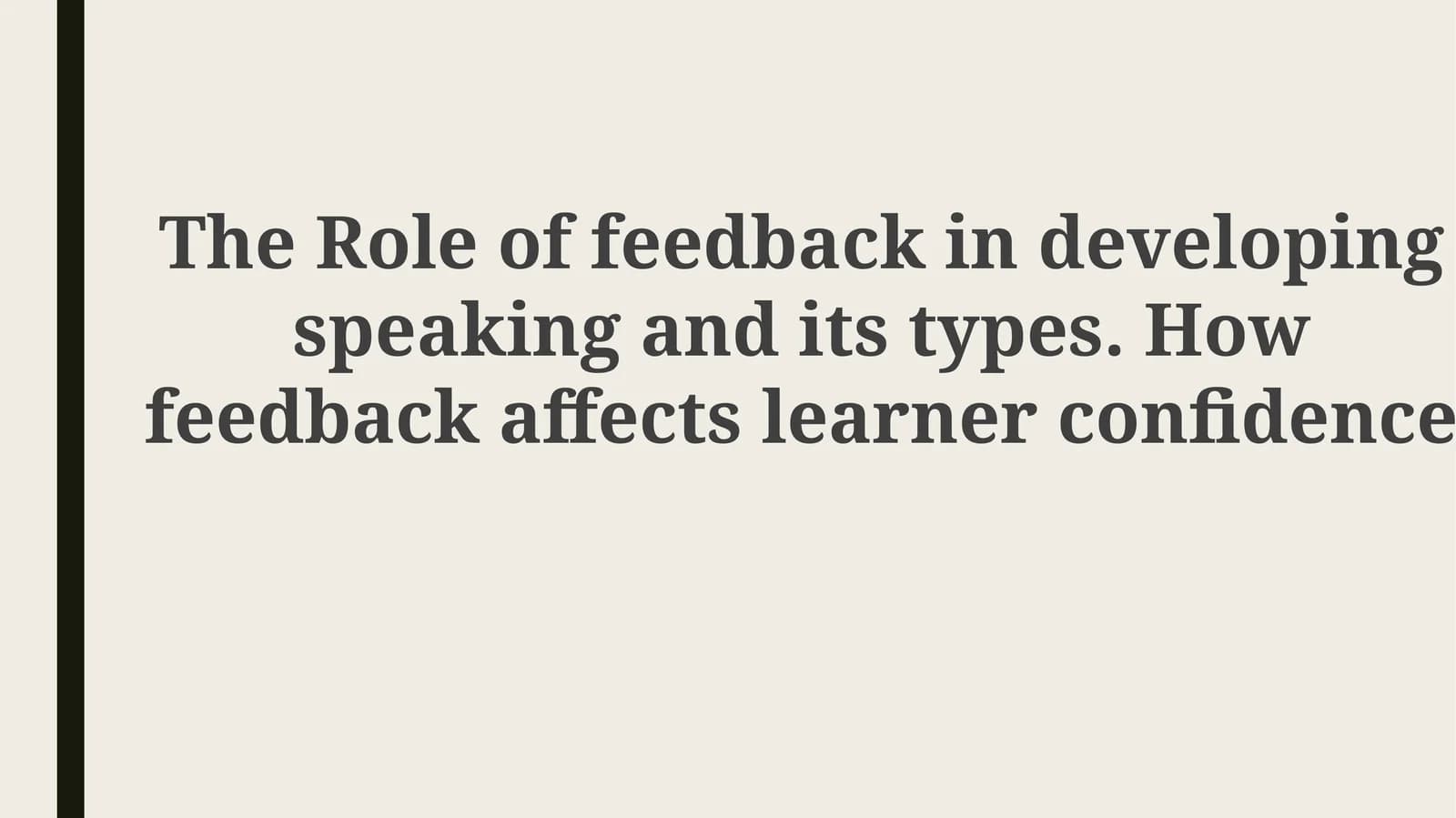 Defining Feedback and Its Importance in Speaking Development