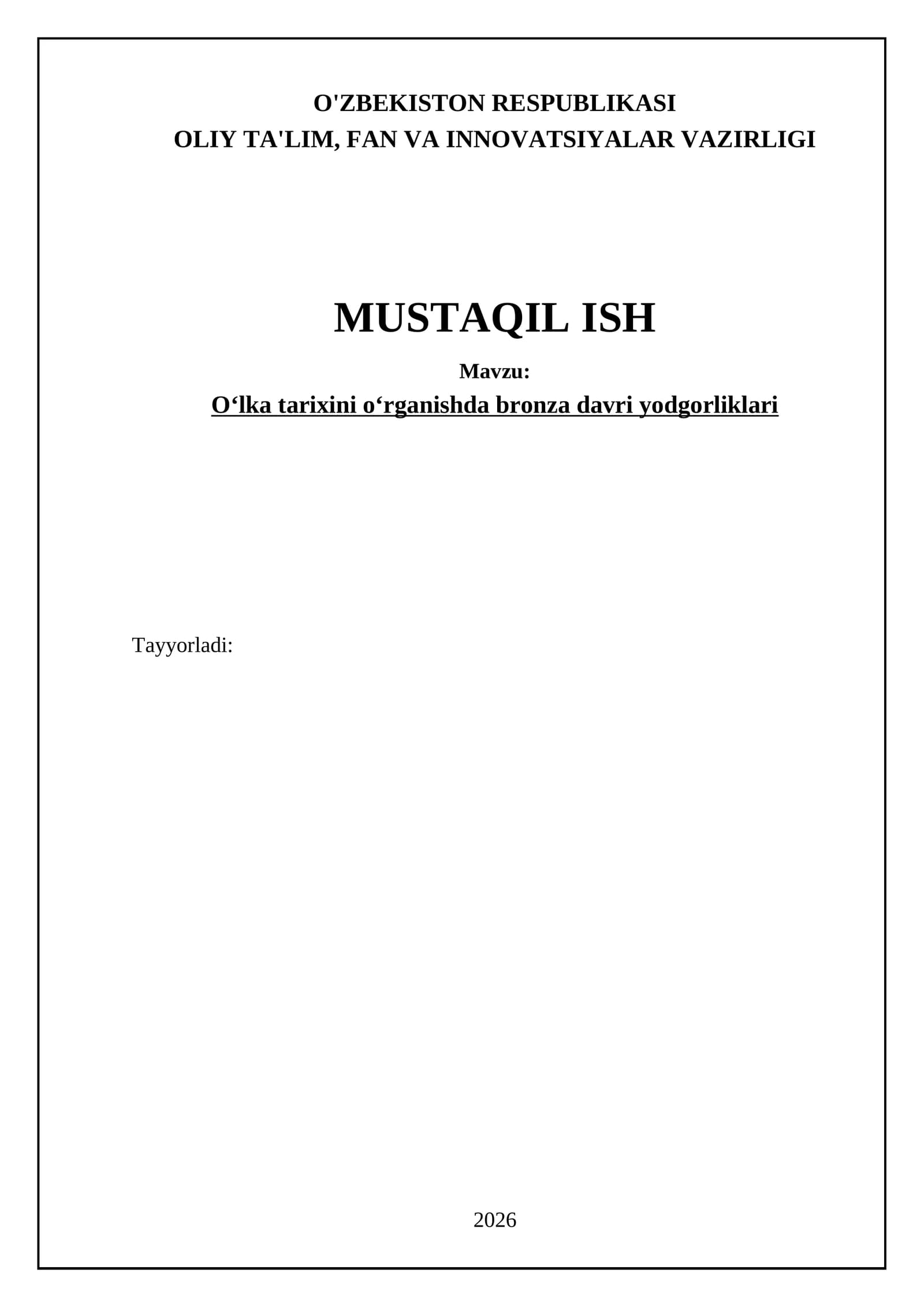Oʻlka tarixini oʻrganishda bronza davri yodgorliklari