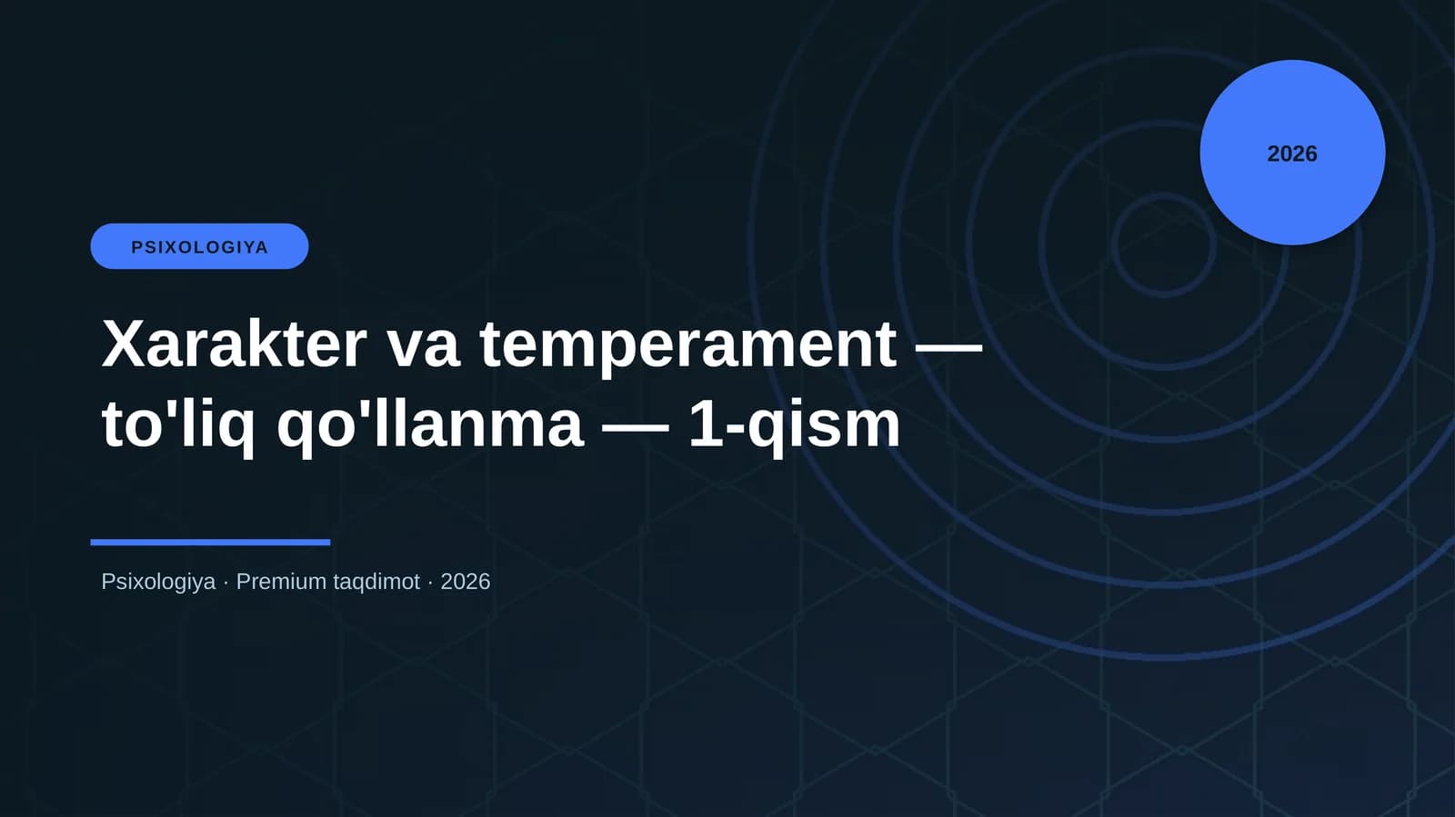 Xarakter va temperament — to'liq qo'llanma — 1-qism