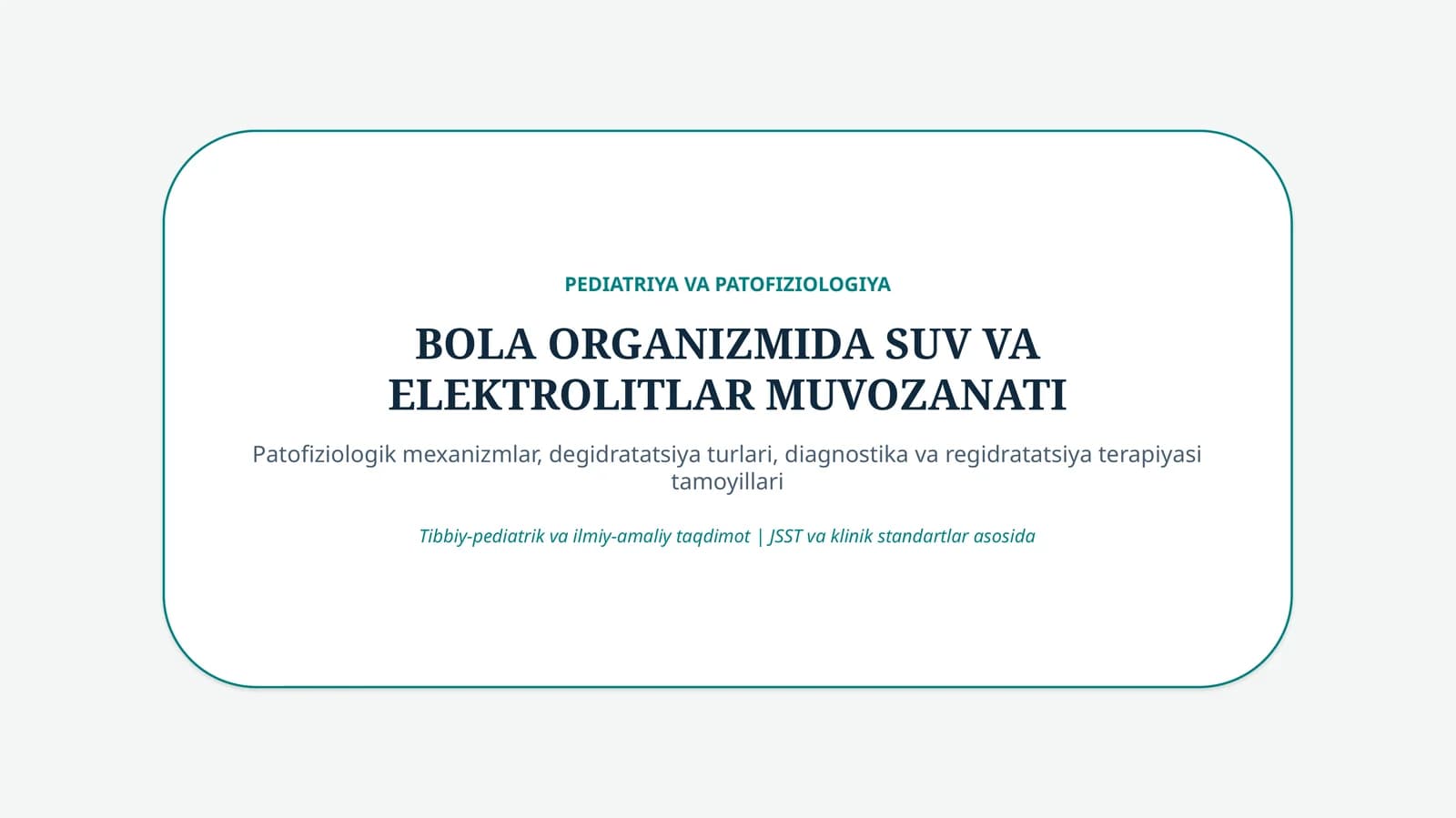 Bola organizmida suv va elektrolitlar muvozanati — 15 slayd