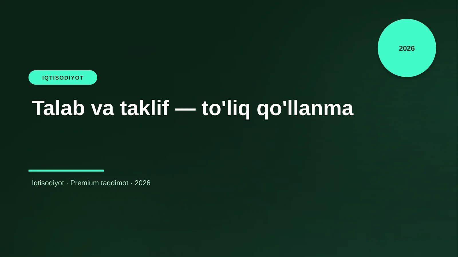 Talab va taklif — to'liq qo'llanma