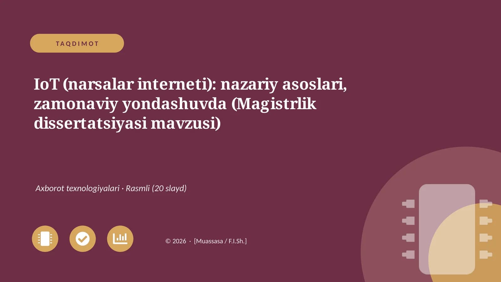 IoT (narsalar interneti): nazariy asoslari, zamonaviy yondashuvda (Magistrlik dissertatsiyasi mavzusi)
