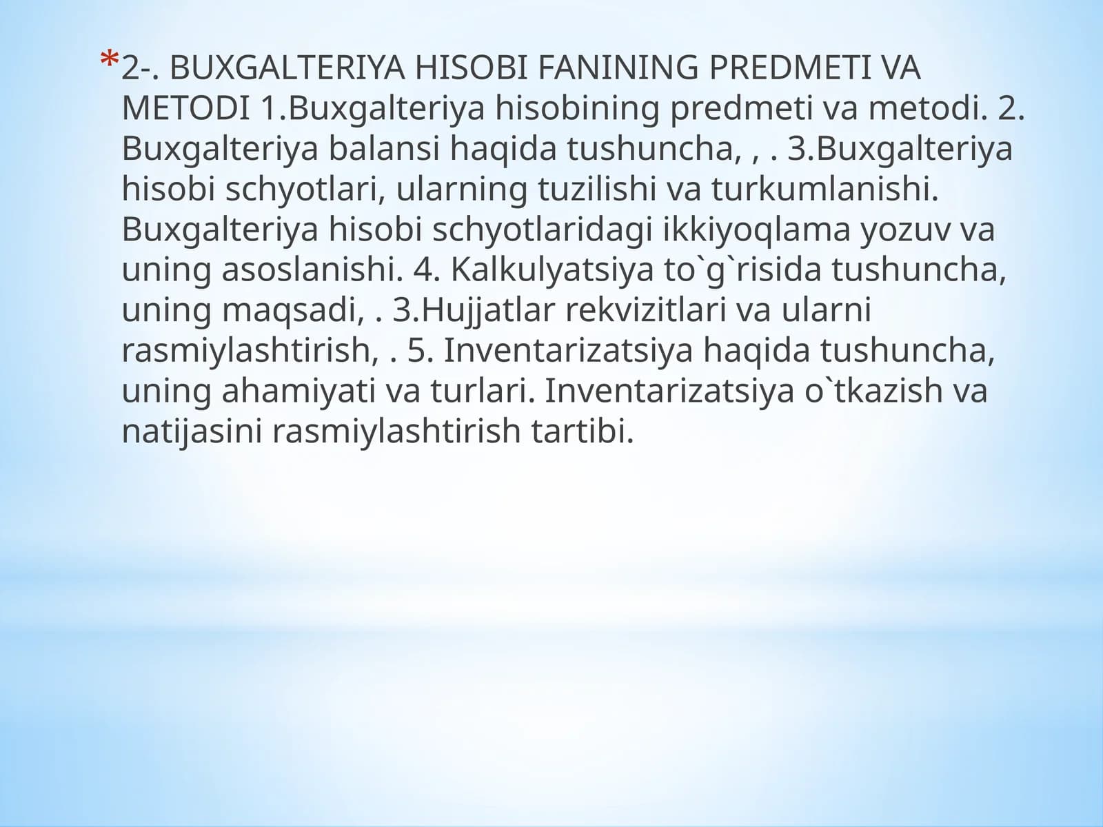 BUXGALTERIYA HISOBI FANINING PREDMETI VA METODI
