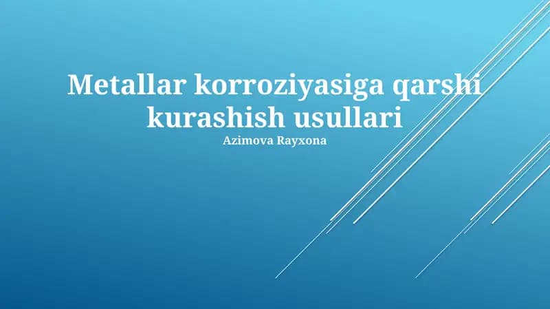Metallar korroziyasiga qarshi kurashish usullari