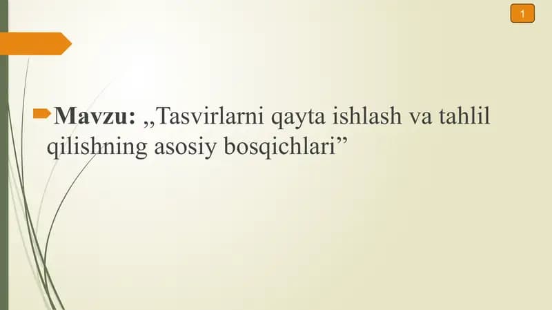 Tasvirlarni qayta ishlash va tahlil qilishning asosiy bosqichlari