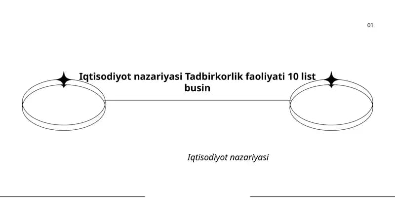 Iqtisodiyot nazariyasi va tadbirkorlik faoliyatining nazariy asoslari