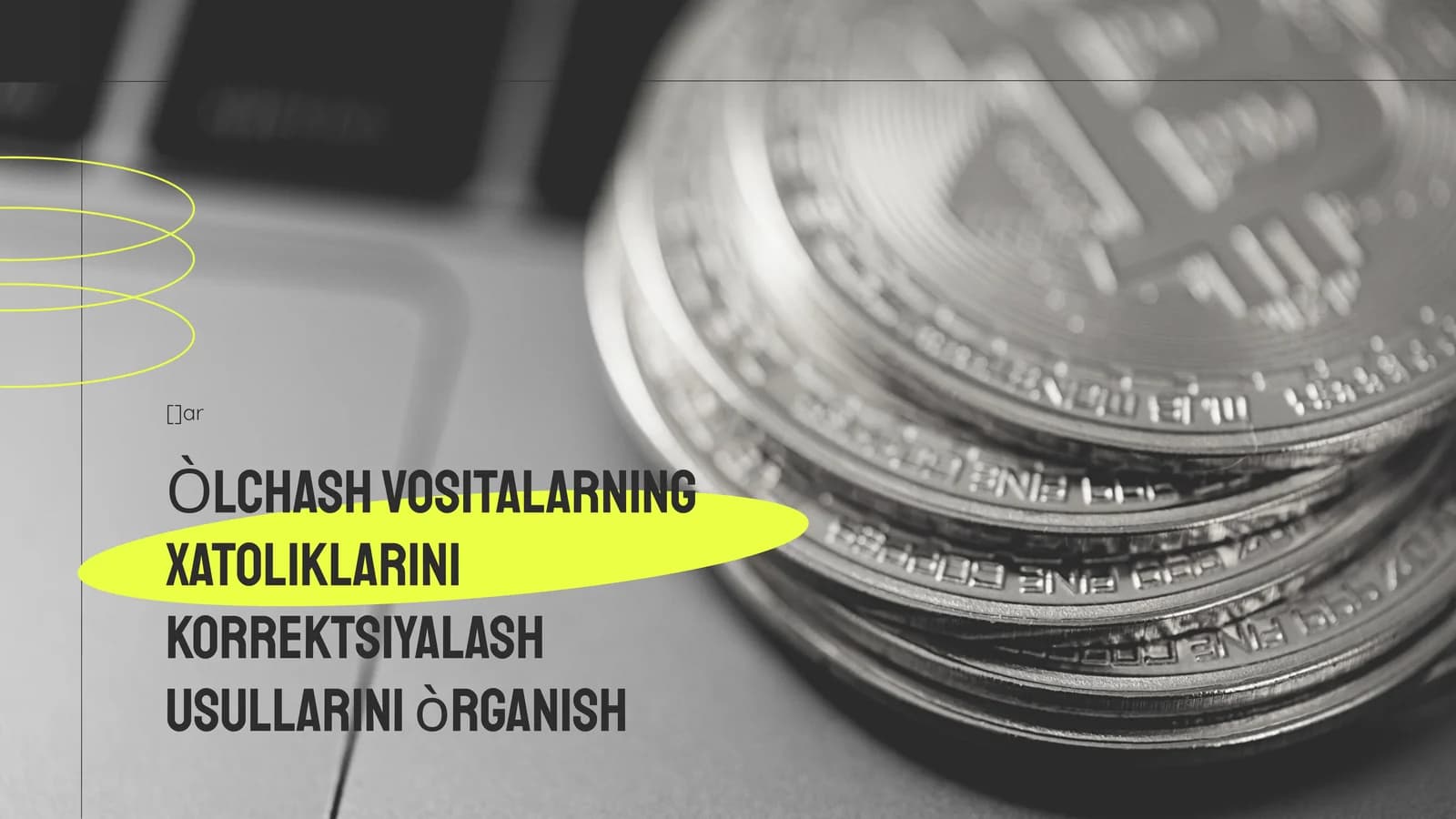 Xatoliklar va ularni korrektsiyalash