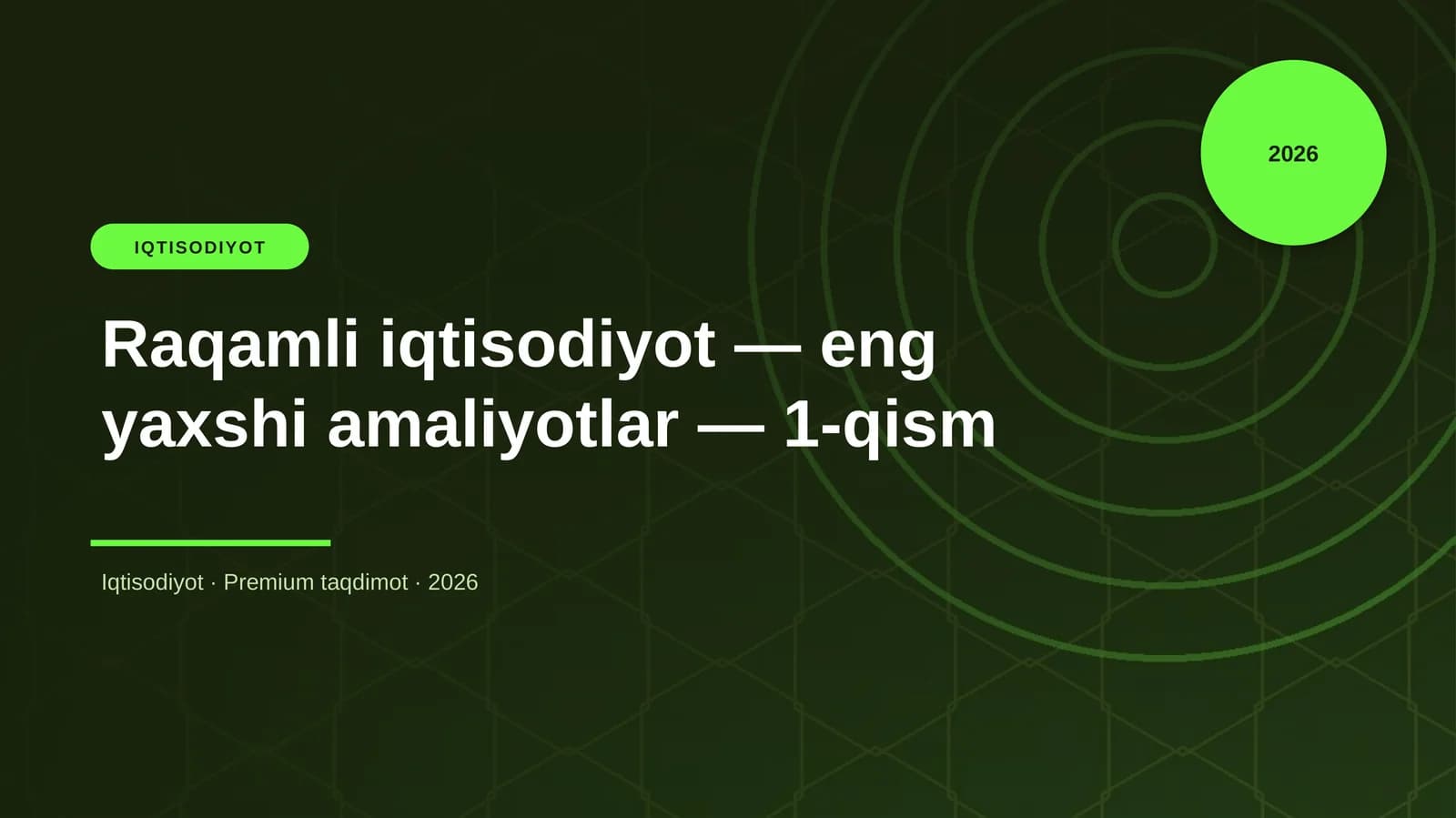 Raqamli iqtisodiyot — eng yaxshi amaliyotlar — 1-qism