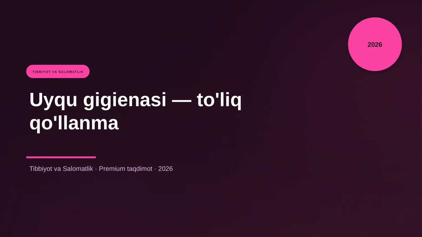 Uyqu gigienasi — to'liq qo'llanma