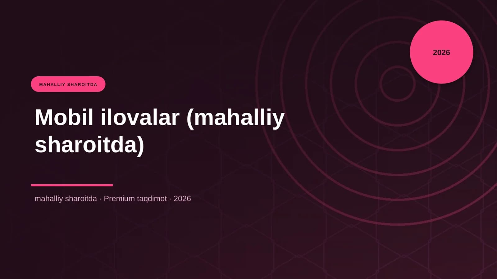 Mobil ilovalar (mahalliy sharoitda)