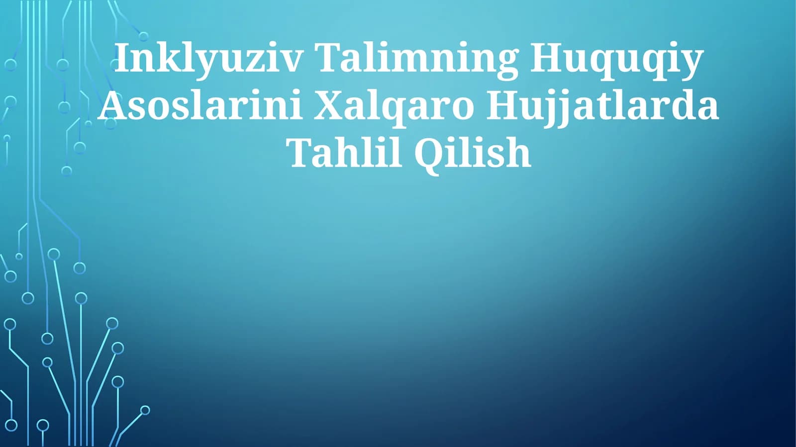 Inklyuziv Talimning Huquqiy Asoslarini Xalqaro Hujjatlarda Tahlil Qilish