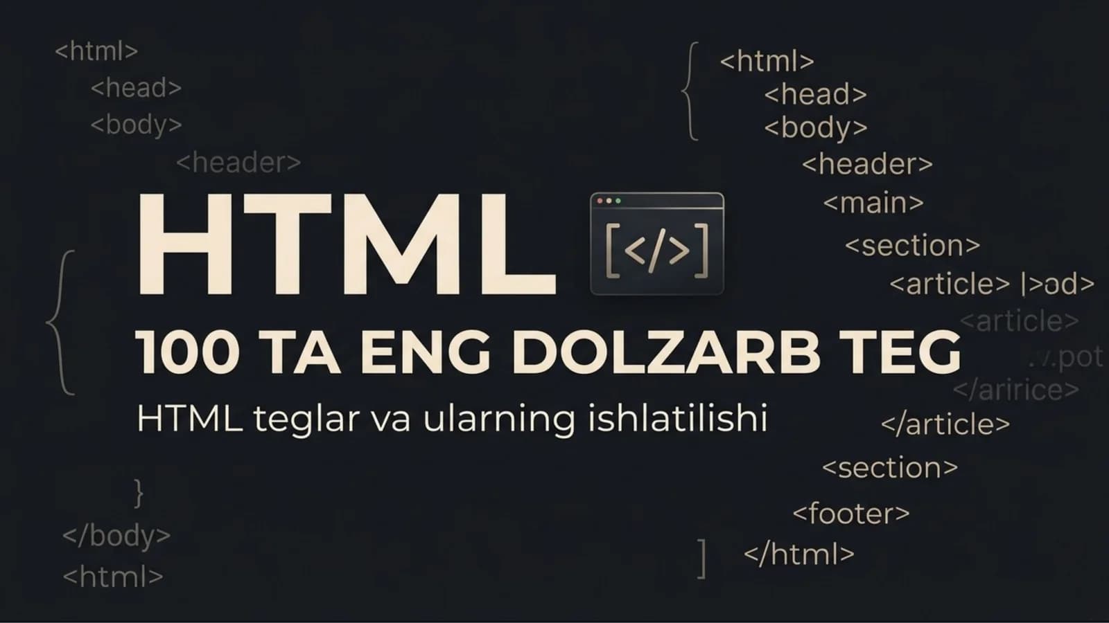 HTML — 100 TA ENG DOLZARB TEG