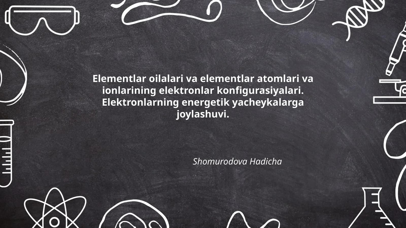 Elementlar oilalari va elementlar atomlari va ionlarining elektronlar konfigurasiyalari. Elektronlarning energetik yacheykalarga joylashuvi