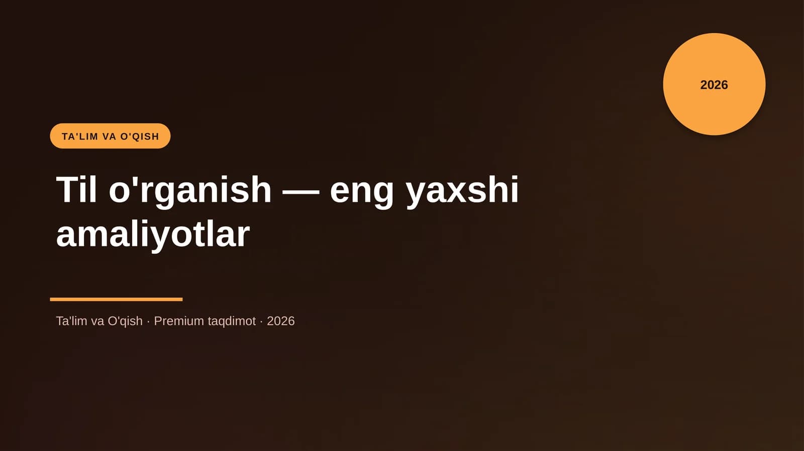 Til o'rganish — eng yaxshi amaliyotlar
