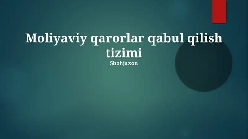 Moliyaviy qarorlar qabul qilish tizimi