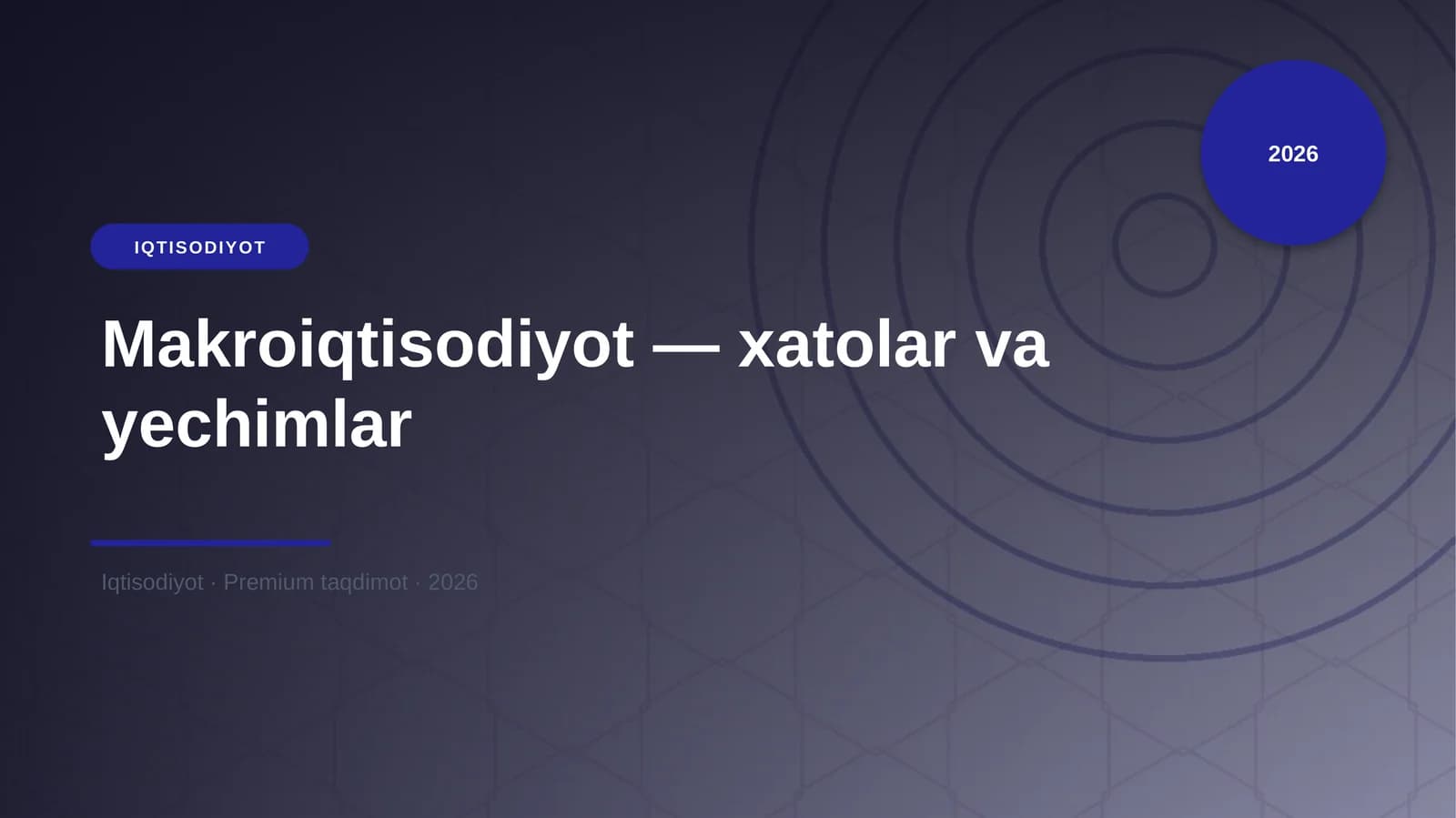 Makroiqtisodiyot — xatolar va yechimlar