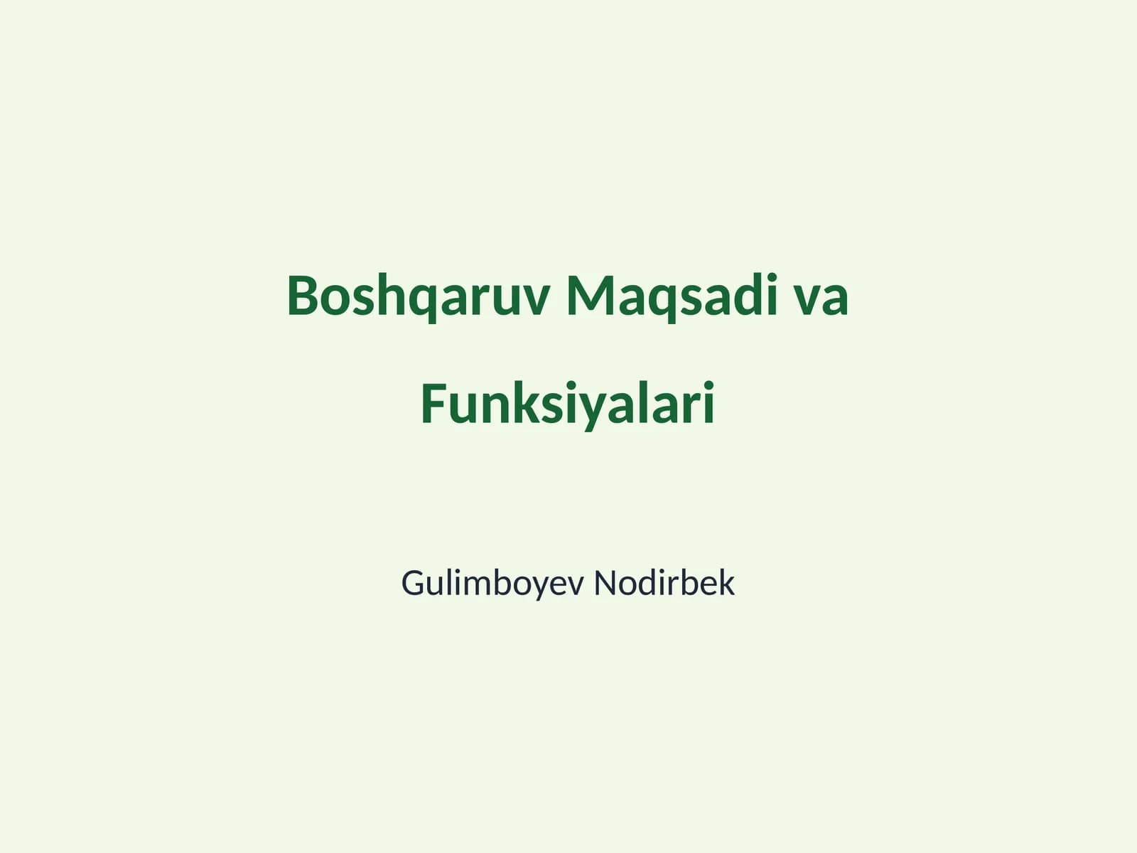 Boshqaruv Maqsadi va Funksiyalari