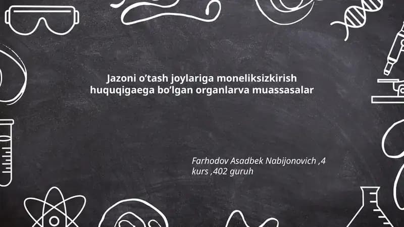 Prokuratura organlarining jazoni o‘tash joylariga cheklanmagan kirish huquqlari: asoslar va vakolatlar