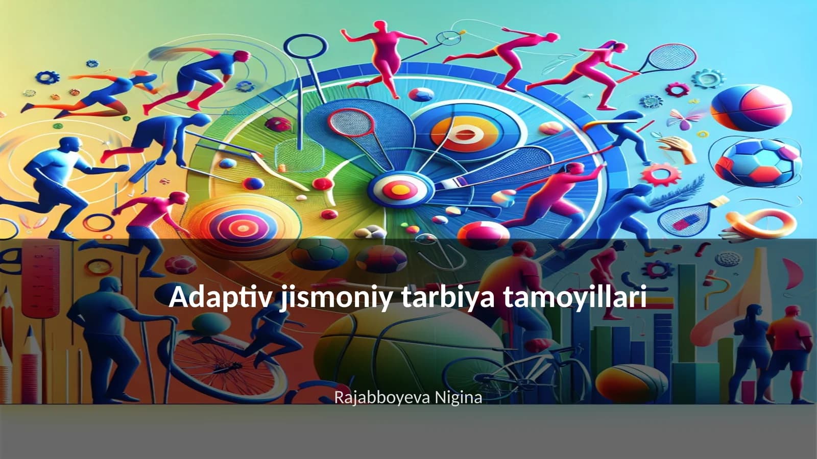 Adaptiv jismoniy tarbiya tamoyillari