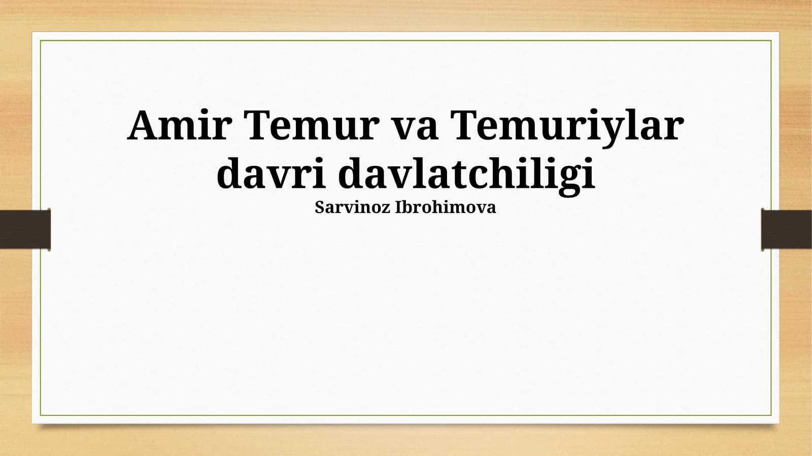 Amir Temur va Temuriylar davri davlatchiligi